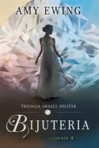 bijuteria-vol-1-din-trilogia-orasul-solitar
