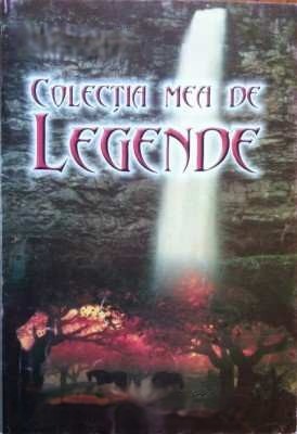 colectia-mea-de-legende