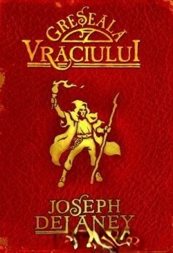 greseala-vraciului-cronicile-wardstone-vol-5